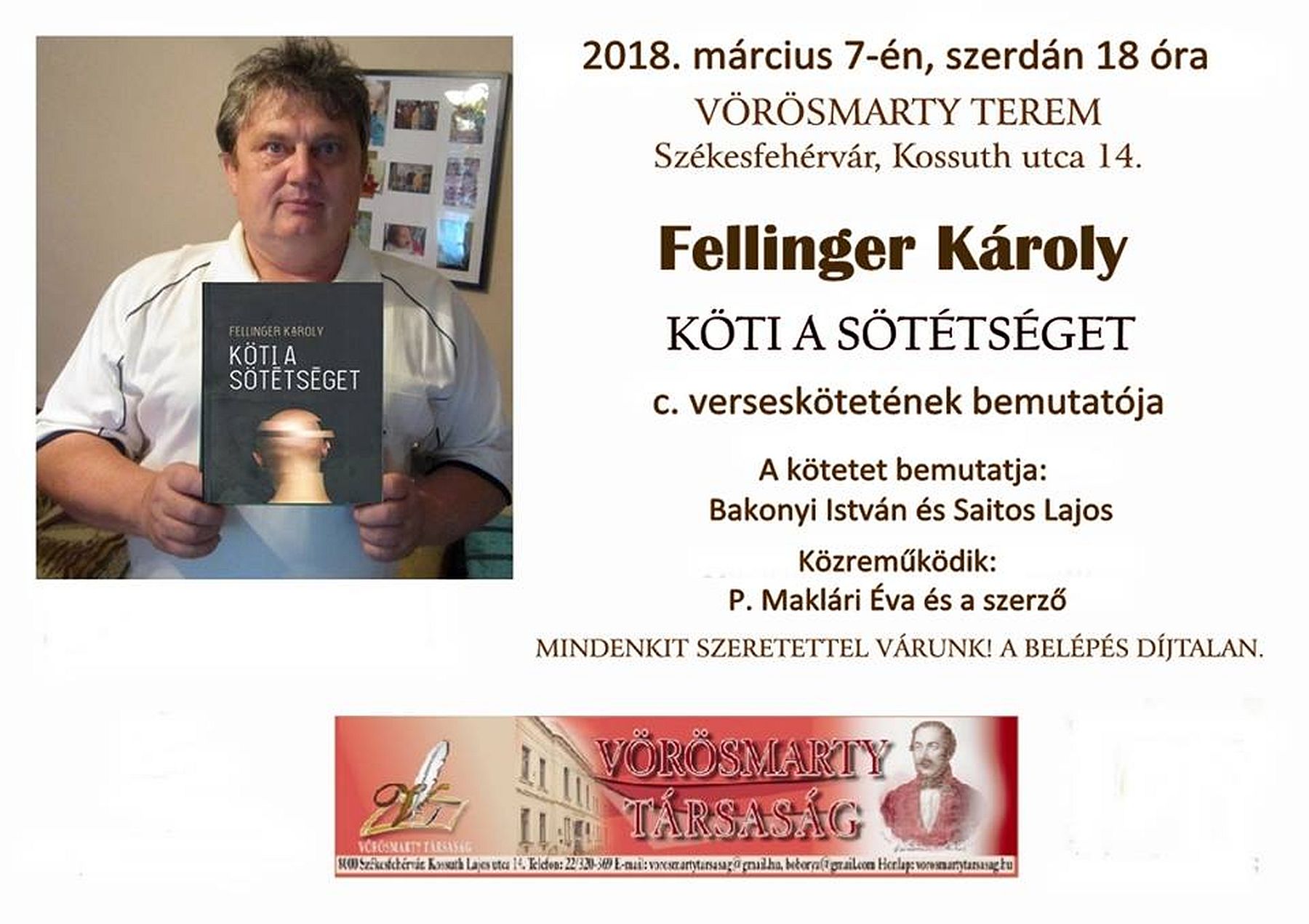 Fellinger Károly: Köti a sötétséget - verskötet bemutató a Vörösmarty Teremben